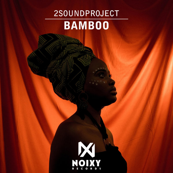 2Soundproject - Bamboo [NXY029]
